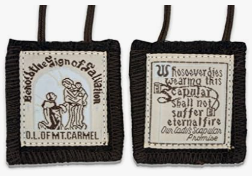 The Brown Scapular of Our Lady of Mount Carmel — two pieces of brown wool cloth showing Our Lady presenting the Scapular and the promise that whosoever dies wearing it shall not suffer eternal fire
